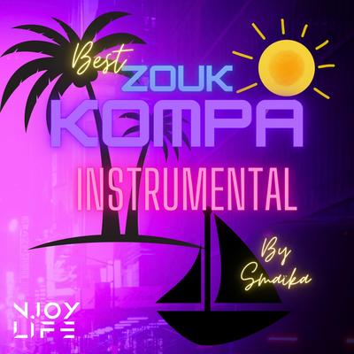 Zouk Kompa "life" By Smaïka's cover