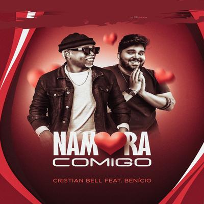 Namora Comigo (feat. Benício) By Cristian Bell, Benicio's cover