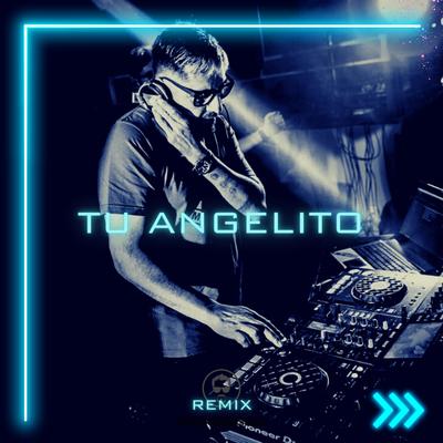 Tu Angelito (Remix)'s cover