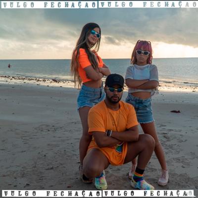 Vulgo Fechação (feat. Kamylinha Santos & Sofia) (feat. Kamylinha Santos & Sofia) By Hytalo Santos, Kamylinha Santos, Sofia's cover