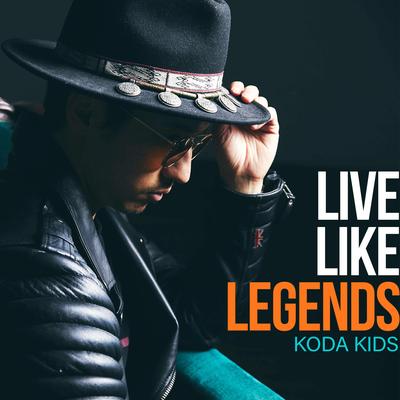 Live Like Legends's cover