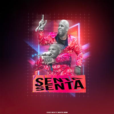 Senta Senta Vs Esse Beat É Muito Bom (feat. Mc Rd & Mc Mr. Bim) By Dj Tk, Mc RD, Mc Mr. Bim's cover