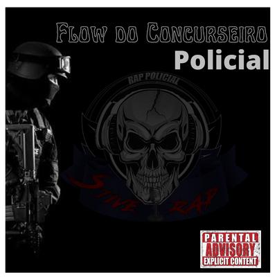 Flow do Concurseiro Policial By Stive Rap Policial's cover