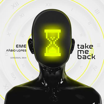 Take Me Back By EME, Dj Fabio Lopes's cover