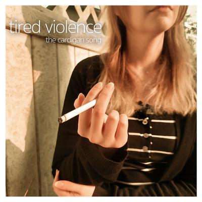 The Cardigan Song By Tired Violence's cover