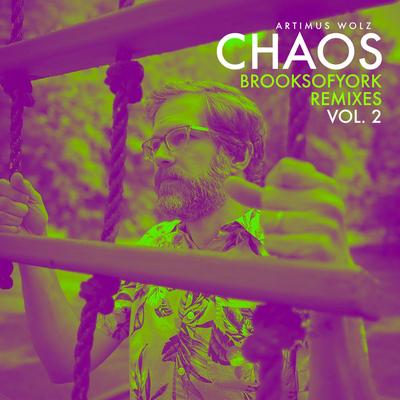 Chaos (BrooksOfYork Remixes Vol. 2)'s cover