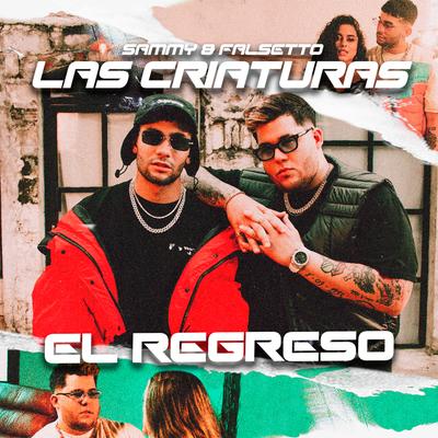 Las Criaturas: El Regreso's cover