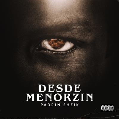 Desde Menorzin By Padrin Sheik, Nader's cover