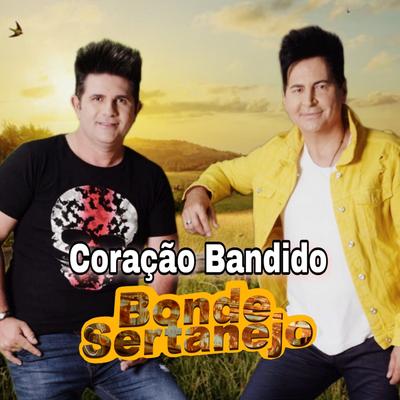 Coração Bandido By Bonde Sertanejo's cover