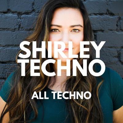 Shirley Techno's cover