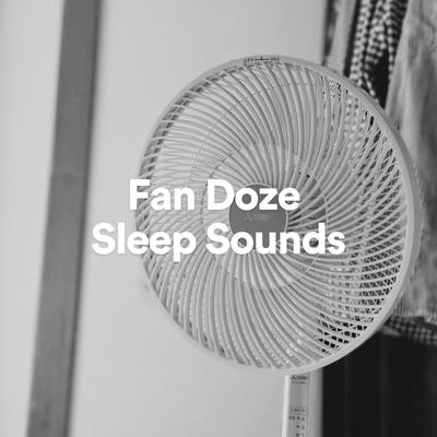 Fan Doze Sleep Noise, Pt. 3's cover