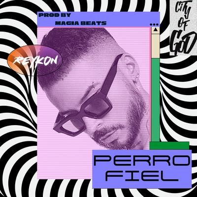 Perro Fiel By Reykon's cover