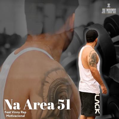 Na Área 51 By JAX MAROMBA, Vinny Rap Motivacional's cover