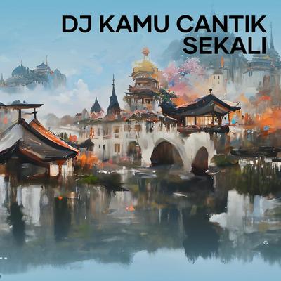 Dj Kamu Cantik Sekali's cover