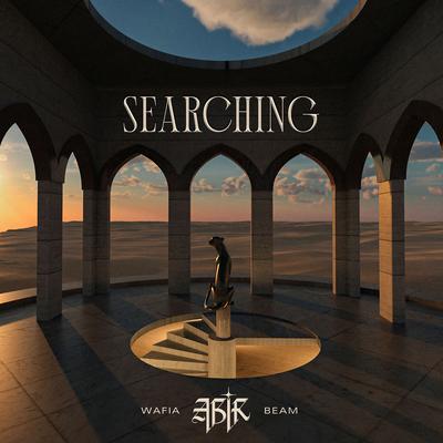 Searching (feat. Wafia & BEAM) By Wafia, Abir, BEAM's cover