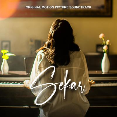 Agar Kau Membaik (Sekar (Original Motion Picture Soundtrack))'s cover