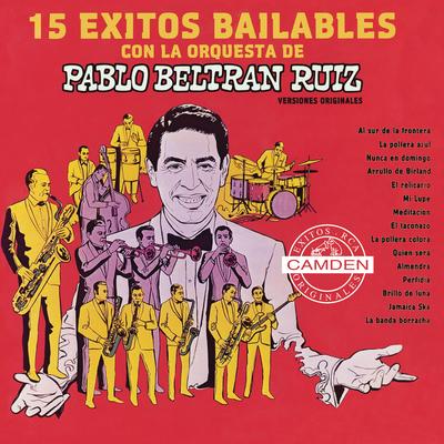 Perfidia By Pablo Beltrán Ruíz y Su Orquesta's cover