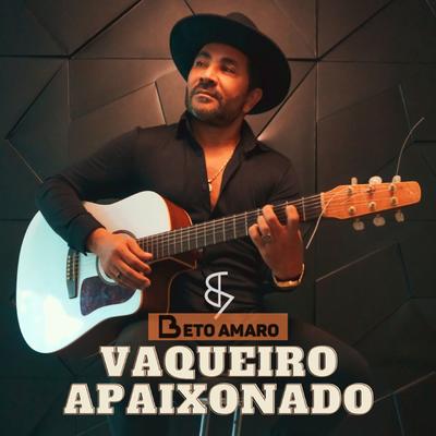 Vaqueiro Apaixonado By Beto Amaro's cover