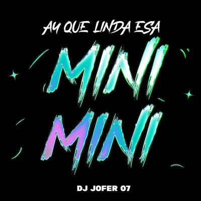 Ay Que Linda Esa Mini Mini's cover