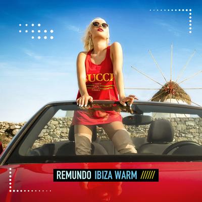 Ibiza Warm By Remundo's cover