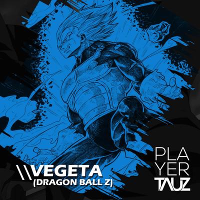 Vegeta By Tauz's cover