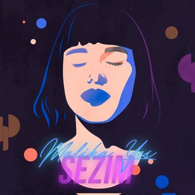 Sezim By Malika Yes's cover