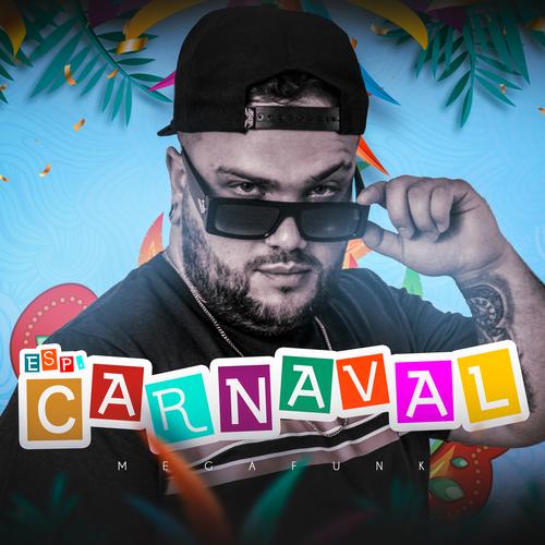 Mega Funk Especial de Carnaval's cover