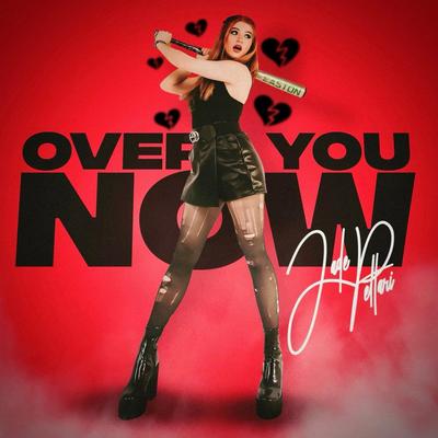 Over You Now By Jade Patteri's cover