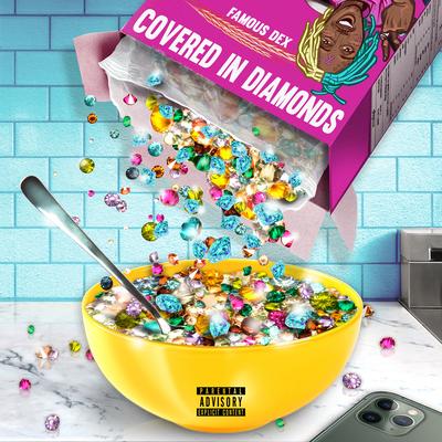 Covered in Diamonds By Famous Dex's cover