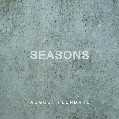 Seasons By August Flendahl's cover