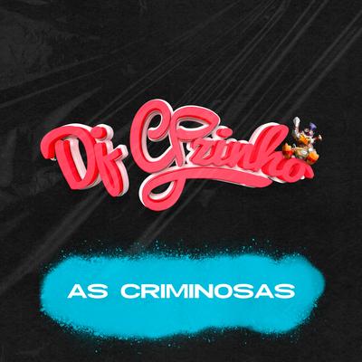 As Criminosas By mc renatinho falcão, Mc Nem Jm's cover