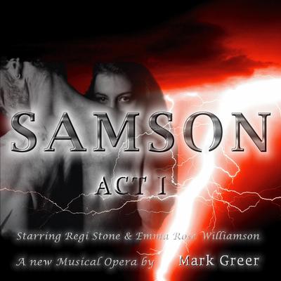 SAMSON the Musical ACT I (Original Cast Recording Soundtrack)'s cover