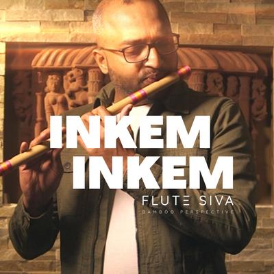 Inkem Inkem (Flute)'s cover