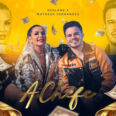 A Chefe By Deolane Bezerra, Matheus Fernandes's cover