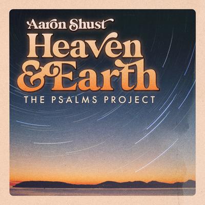 My Shepherd (Psalm 23) (feat. Joshua Aaron) By Aaron Shust, Joshua Aaron's cover