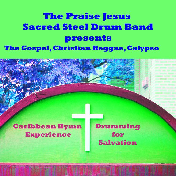 The Praise Jesus Sacred Steel Drum Band's avatar image