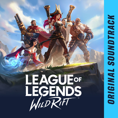 League of Legends: Wild Rift (Original Soundtrack)'s cover