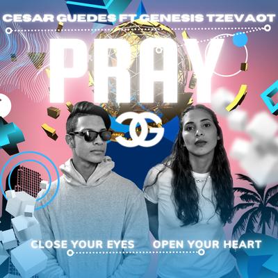 Pray By Cesar Guedes, Genesis Tzevaot's cover