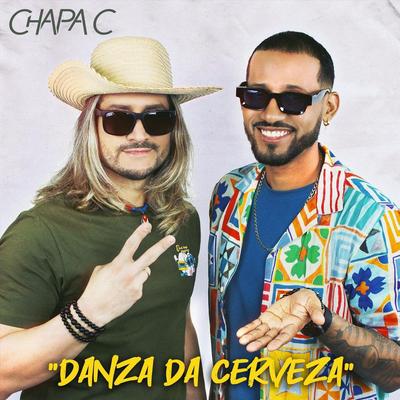 Danza da Cerveza By Chapa C's cover