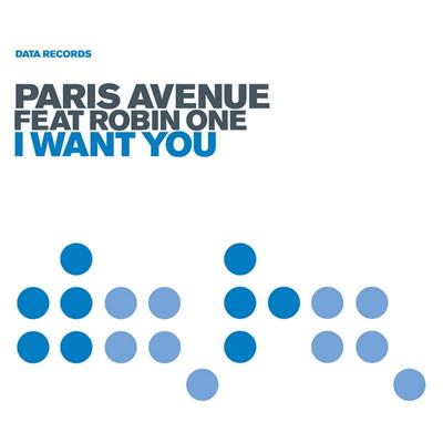 I Want You (feat. Robin One) (Radio Edit) By Paris Avenue, Robin One's cover