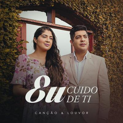 Eu Cuido de Ti (Playback) By Canção & Louvor's cover