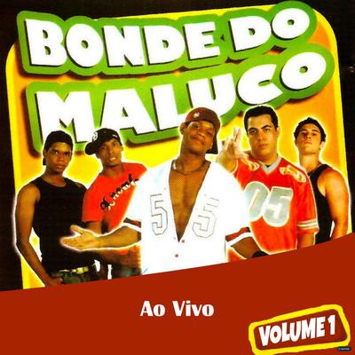 Bonde do Maluco, Vol. 1 (Ao Vivo)'s cover