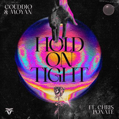 Hold on Tight By Couddio, Moyan, Chris Ponate's cover