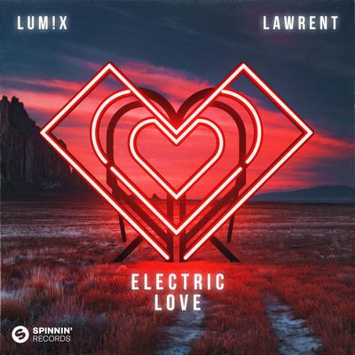 Electric Love By LUM!X, Lawrent's cover