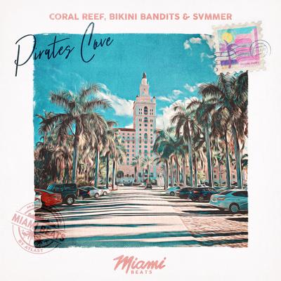 Pirates Cove By Coral Reef, Bikini Bandits, Svmmer's cover