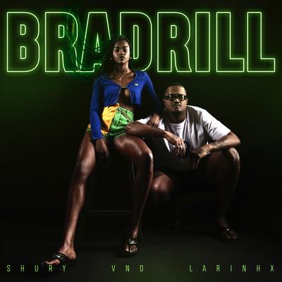 BRADRILL By SHURY, VND, Larinhx's cover