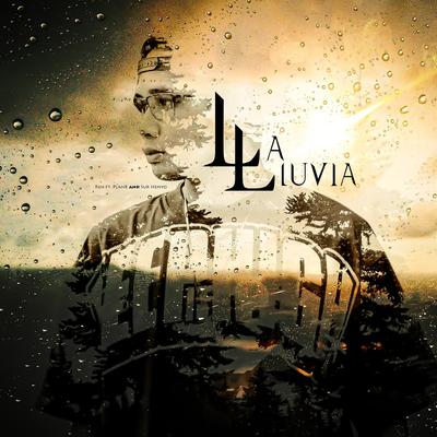 La Lluvia (feat. PLAN B & Sur Henyo)'s cover