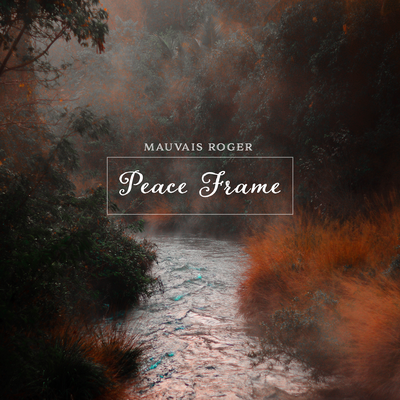 Peace Frame By Mauvais Roger's cover