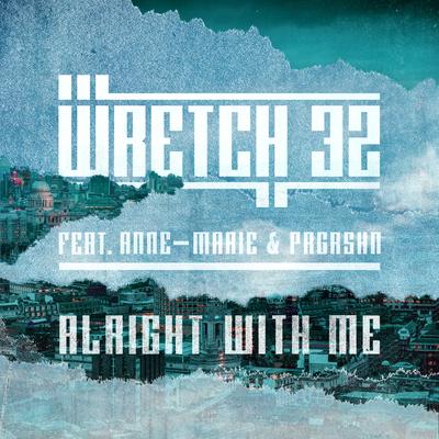 Alright With Me (feat. Anne-Marie & PRGRSHN) (Radio Edit) By Anne-Marie, PRGRSHN, Wretch 32's cover