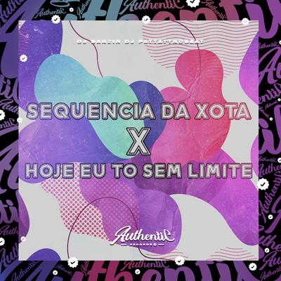 Sequencia da Xota X Hoje Eu To Sem Limite By DJ Banzin, DJ Pattaty no beat's cover